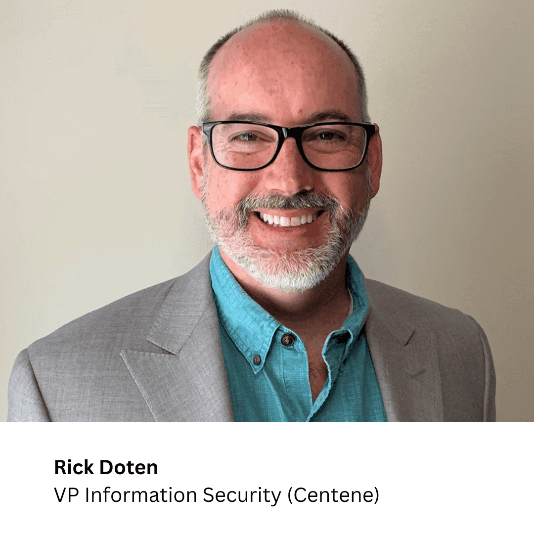 Picture of Rick Doten who is a CISO at Centene