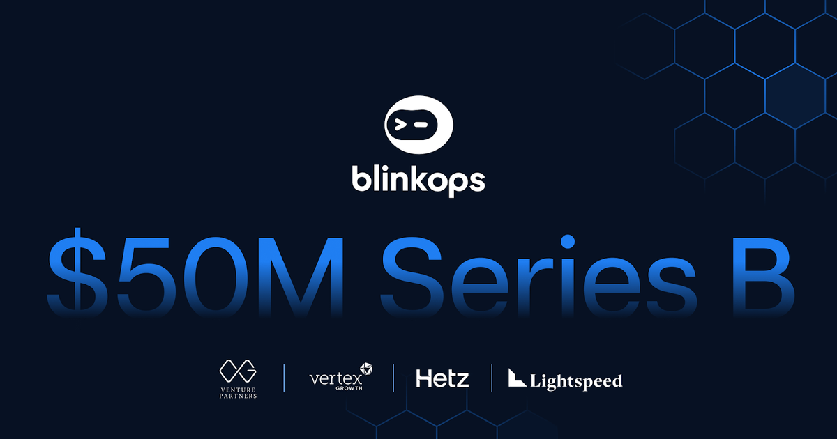 featured image thumbnail for post BlinkOps Secures $50M Series B to Redefine Security Automation with Micro-Agents